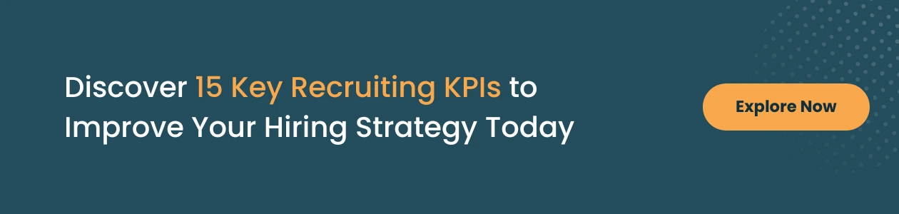 Recruitment KPIs to track