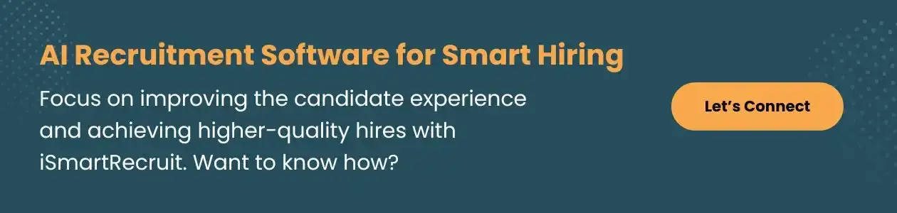 Get iSmartRecruit's AI Recruitment Software for Smart Hiring