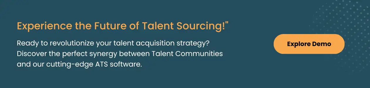 Discover the perfect synergy between Talent Communities and our cutting-edge ATS software. 