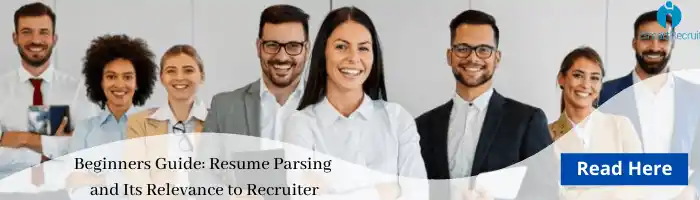 Beginners guide resume parsing and its relevance to recruiter