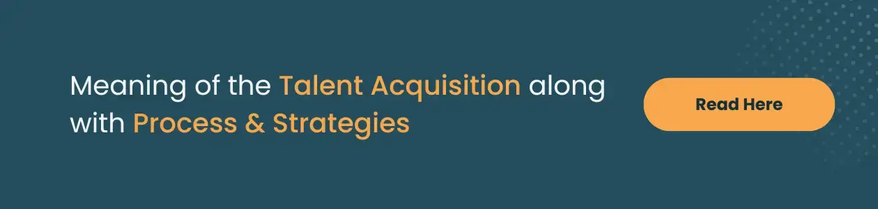 Meaning of TalentAcquisition