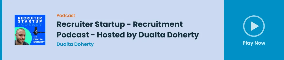 Recruiter Startup - Recruitment Podcast
