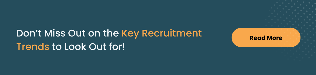 Key Recruitment Trends