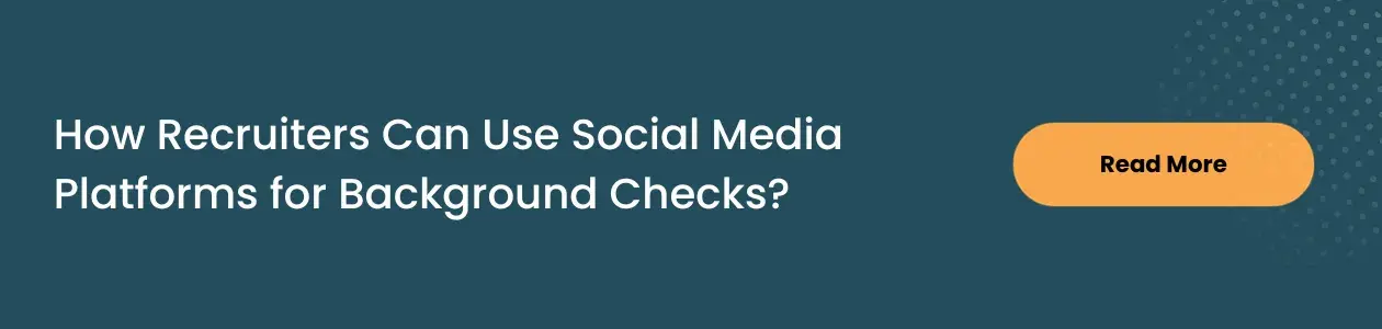 How to Use Social Media Recruitment for Background Chekcs? 