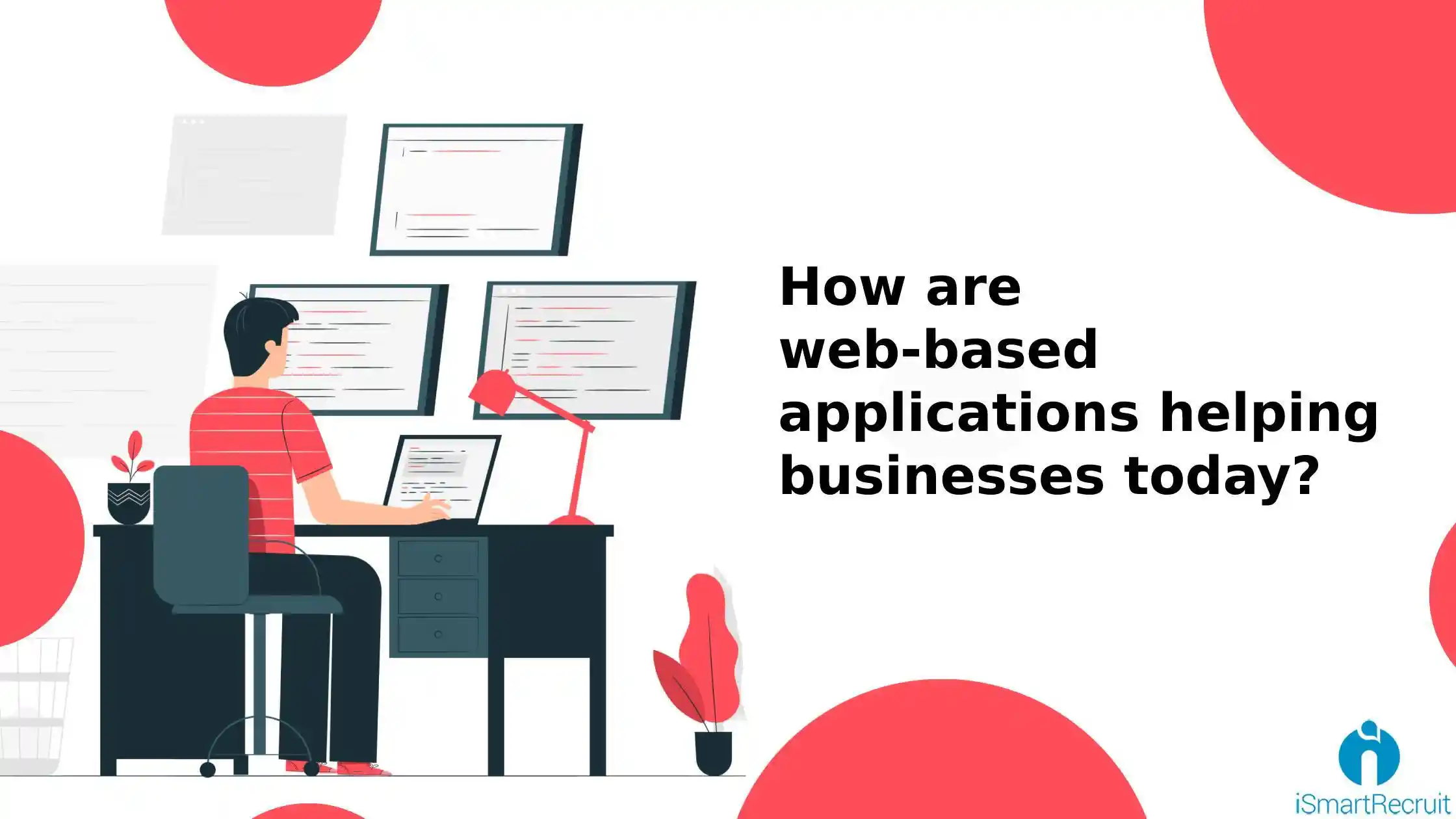 Web-based Applications helping Businesses